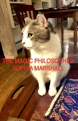 The Magic Philosopher by Marshall, Sophia