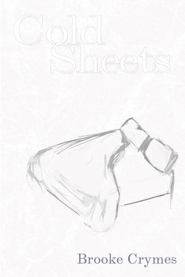 Cold Sheets by Crymes, Brooke