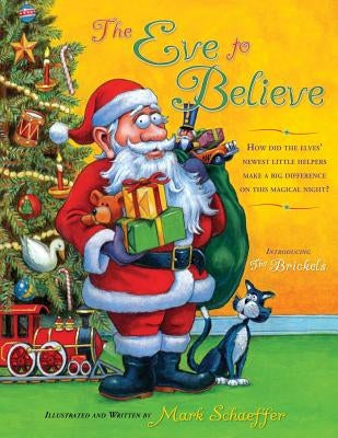 The Eve to Believe by Schaeffer, Mark