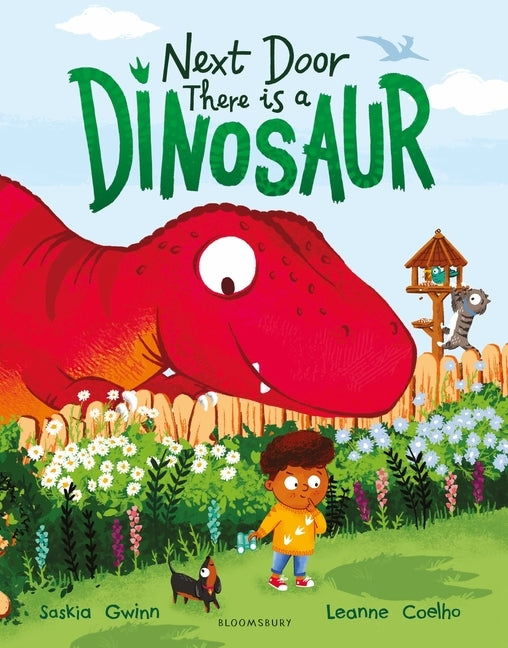 Next Door There Is a Dinosaur by Gwinn, Saskia