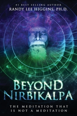 Beyond Nirbikalpa by Higgins, Randy Lee