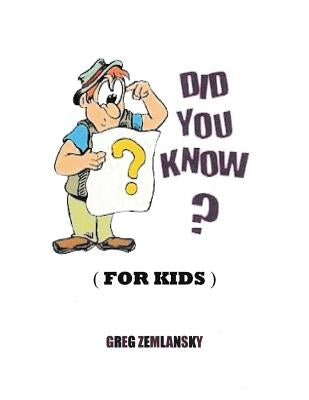 Did You Know? by Zemlansky, Greg