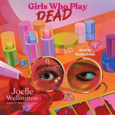 Girls Who Play Dead by Wellington, Joelle