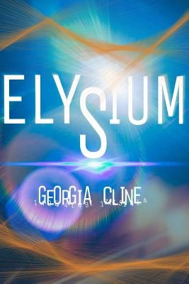 Elysium by Cline, Georgia