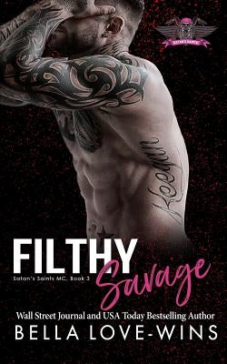 Filthy Savage by Love-Wins, Bella