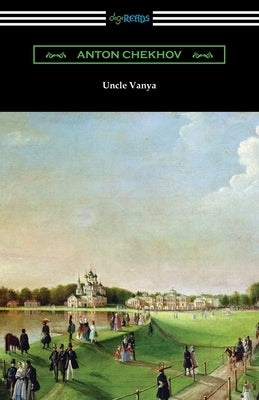 Uncle Vanya by Chekhov, Anton
