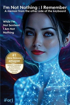I'm Not Nothing: I Remember: A memoir from the other side of the keyboard by Goin, Charles