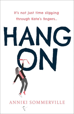 Hang On by Sommerville, Anniki