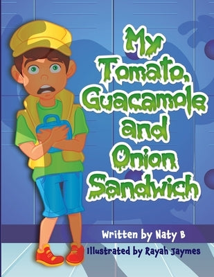 My Tomato Guacamole and Onion Sandwich by Jaymes, Rayah