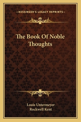 The Book Of Noble Thoughts by Untermeyer, Louis