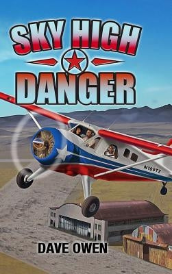 Sky High Danger by Owen, Dave