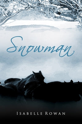 Snowman by Rowan, Isabelle