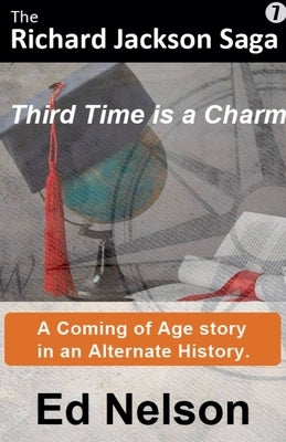 Third Time is a Charm by Nelson, Ed
