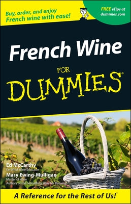 French Wine for Dummies by McCarthy, Ed