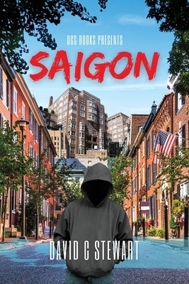 Saigon by Stewart, David C.
