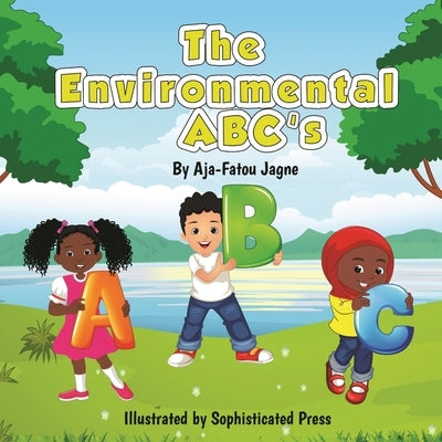 The Environmental ABC's by Jagne, Aja-Fatou