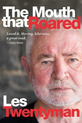 The Mouth that Roared by Twentyman, Les