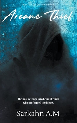 Arcane Thief by A. M., Sarkahn