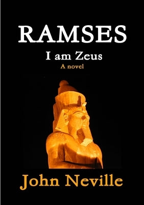 RAMSES - I am Zeus by Neville, John