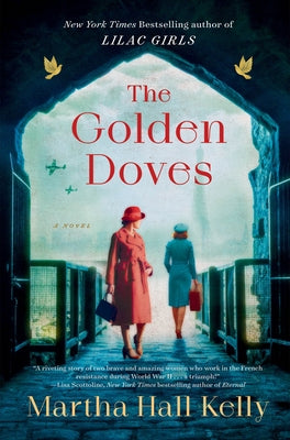 The Golden Doves by Kelly, Martha Hall