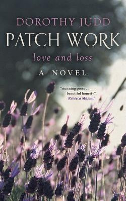 Patch Work by Judd, Dorothy