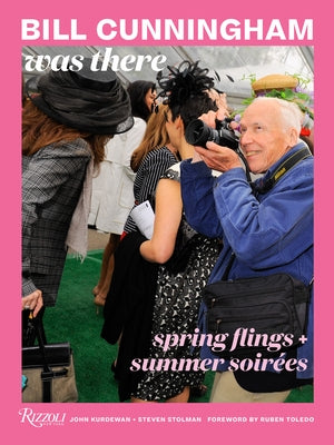 Bill Cunningham Was There: Spring Flings + Summer Soir馥s by Kurdewan, John