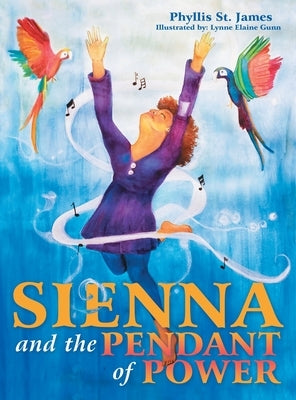 Sienna and the Pendant of Power by St James, Phyllis