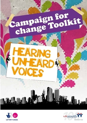 Campaign for Change Toolkit by Youth, Uk
