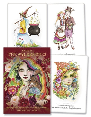 Oracle of the Wylder Ones: Messages and Affirmations from the Wylderness by McLeod, Sharon