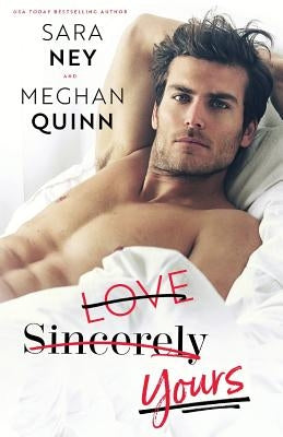 Love Sincerely Yours by Quinn, Meghan