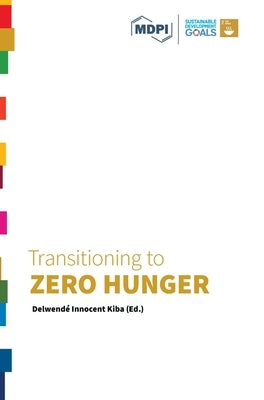 Transitioning to Zero Hunger by Kiba, Delwendé Innocent
