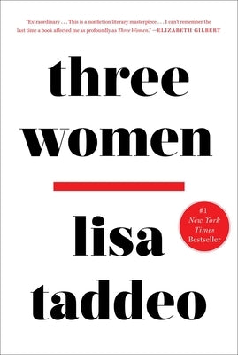 Three Women by Taddeo, Lisa