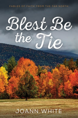 Blest Be the Tie by White, Joann