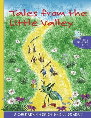 Tales From the Little Valley by Denert, Bill