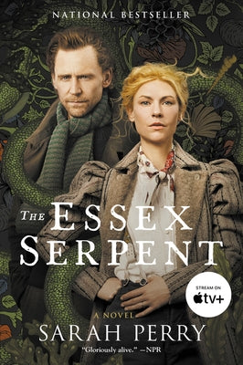 The Essex Serpent [Tv Tie-In] by Perry, Sarah