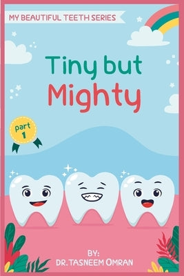 Tiny But Mighty: Interactive Book by Omran, Tasneem