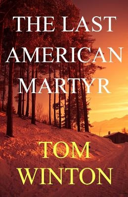 The Last American Martyr by Rolffimages