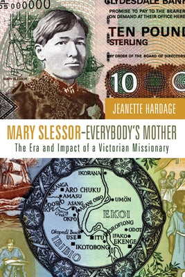 Mary Slessor-Everybody's Mother by Hardage, Jeanette