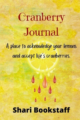Cranberry Journal! by Bookstaff, Shari