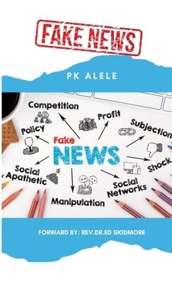 Fake News by Alele, Kenny