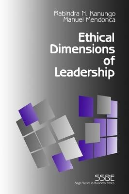 Ethical Dimensions of Leadership by Kanungo, Rabindra Nath