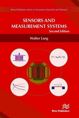 Sensors and Measurement Systems by Lang, Walter