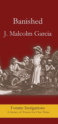 Banished by Garcia, J. Malcolm