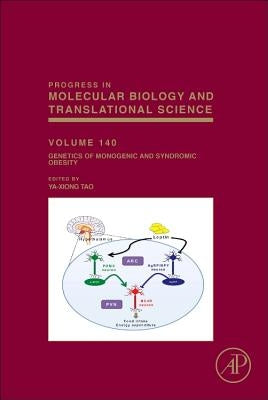 Genetics of Monogenic and Syndromic Obesity: Volume 140 by Tao, Ya-Xiong