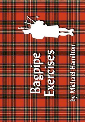 Bagpipe Exercises by Hamilton, Michael