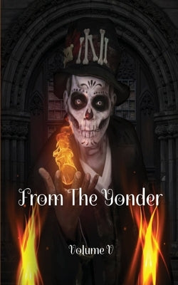 From The Yonder 5 by Sorensen, Joshua