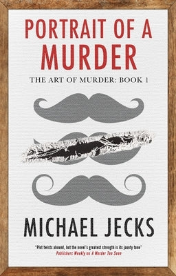 Portrait of a Murder by Jecks, Michael