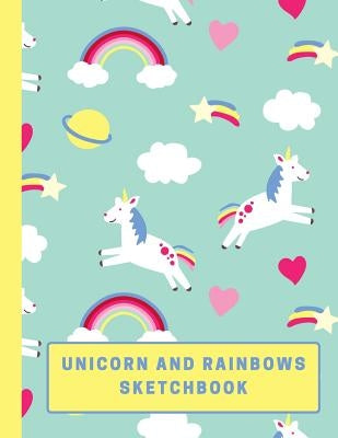 Unicorn and Rainbows Sketchbook: Large Sketchbook with Bonus Coloring Pages 8.5 x 11, Use Colored Pencils, Markers or Crayons (Kids Drawing Books) by Journals, Micka's Creative