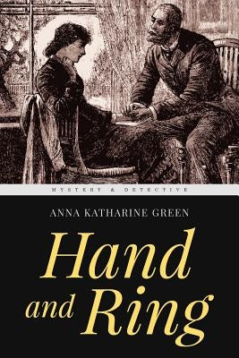 Hand and Ring by Green, Anna Katharine