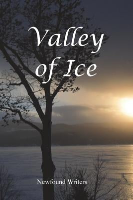 Valley of Ice by Collins, Ronald W.